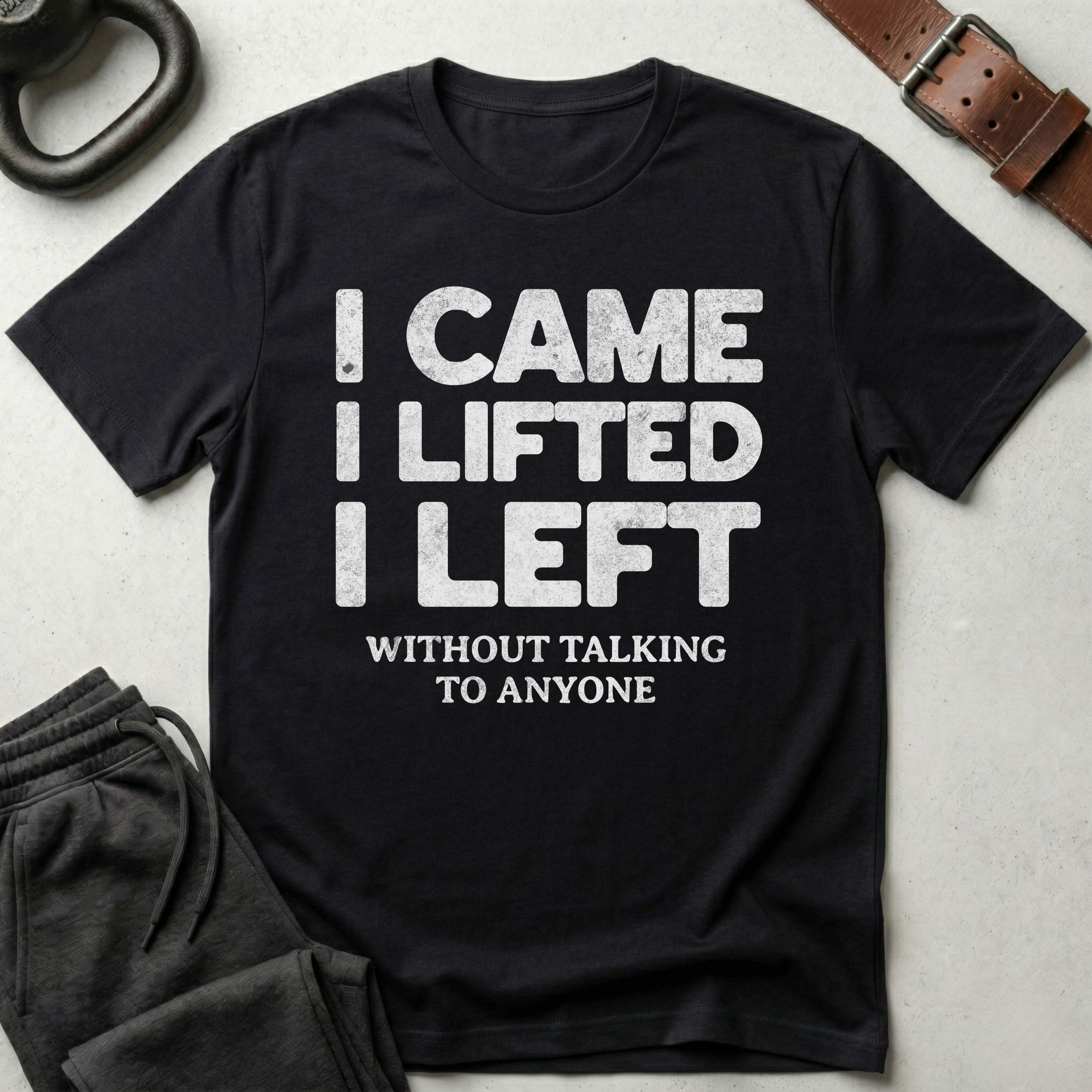 I Came I Lifted T-Shirt