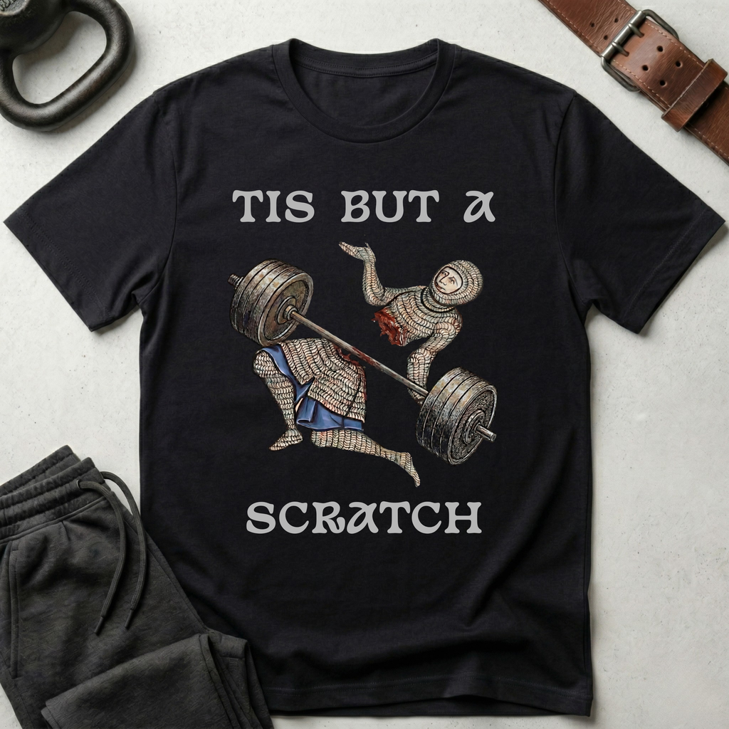 Tis But A Scratch Barbell T-Shirt