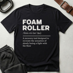 Foam Roller Definition T-Shirt