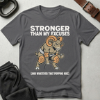 Stronger Than My Excuses T-Shirt