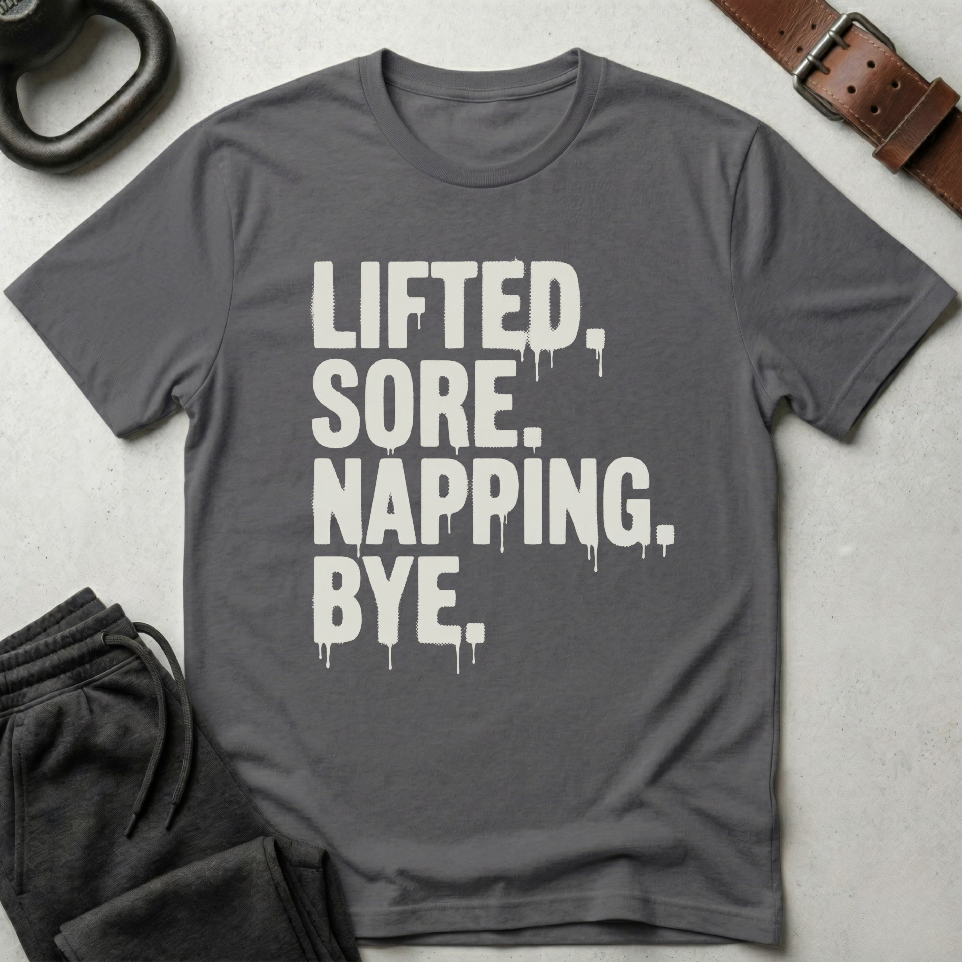 Lifted Sore Napping Bye T-Shirt