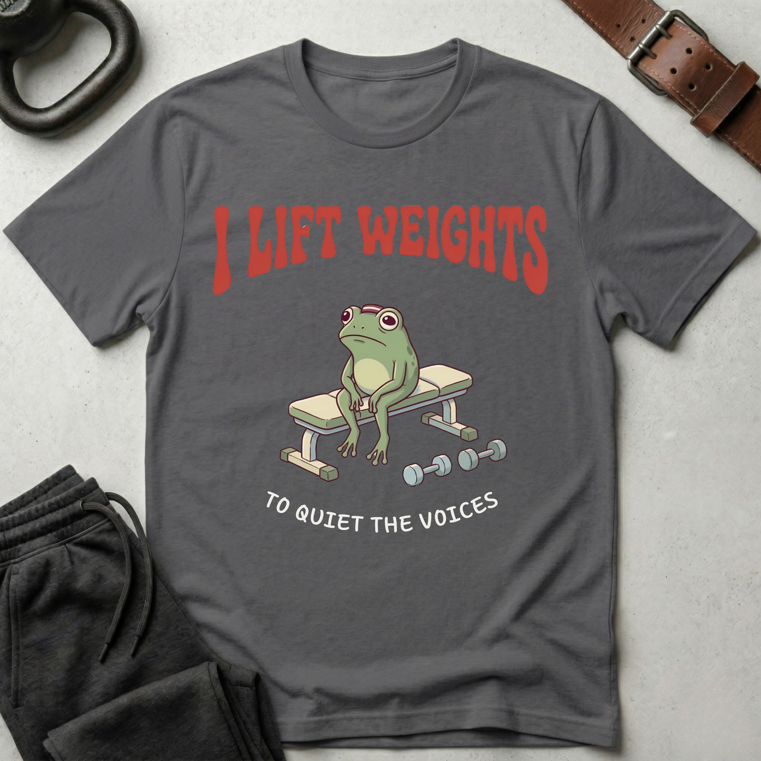 I Lift Weights To Quiet Voices T-Shirt