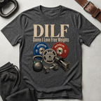 Damn I Love Free Weights T-Shirt