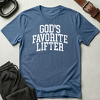 God's Favorite Lifter T-Shirt
