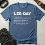 Leg Day Definition T-Shirt