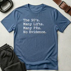 90s Many Lifts No Evidence T-Shirt