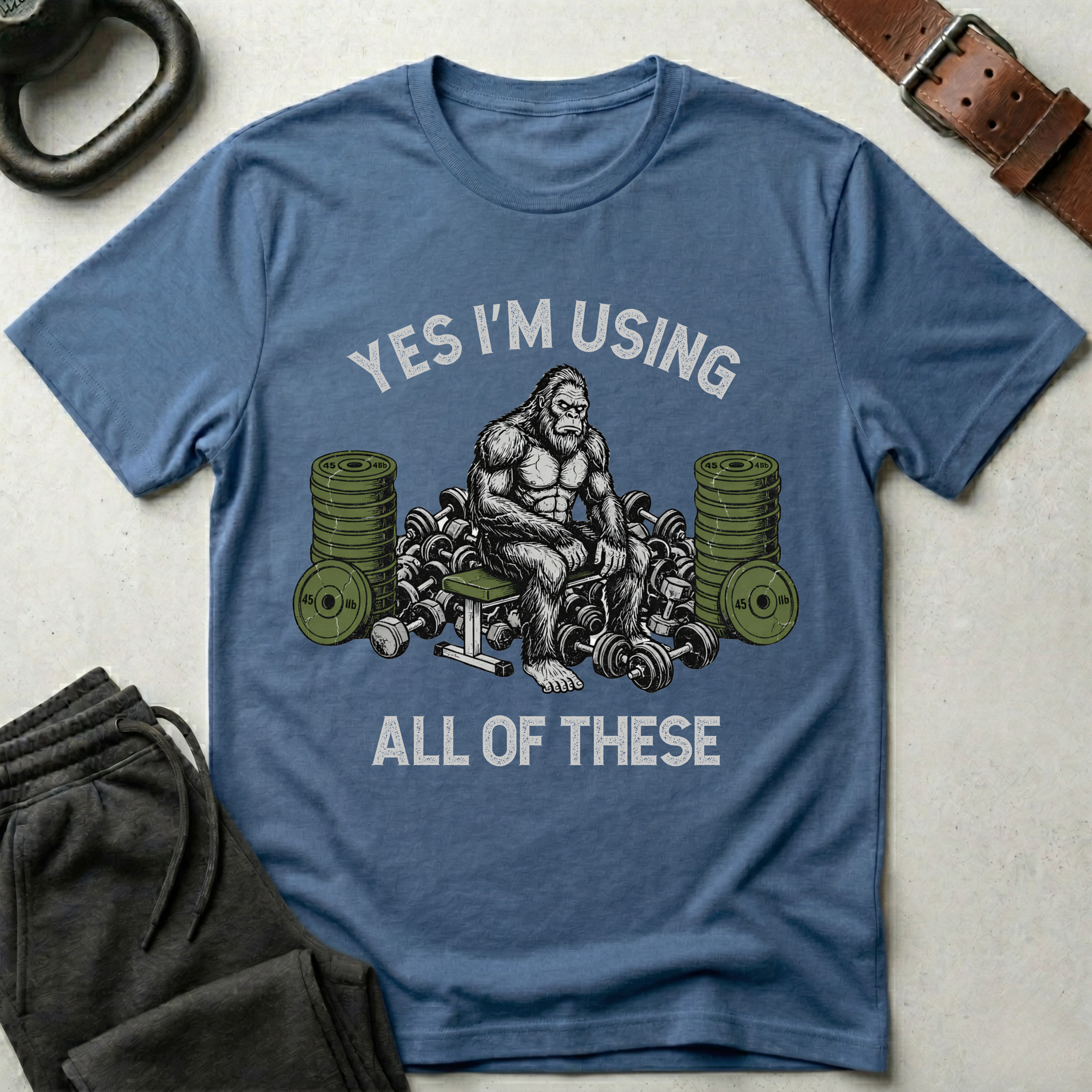 Yes I'm Using All Of These Sasquatch T-Shirt