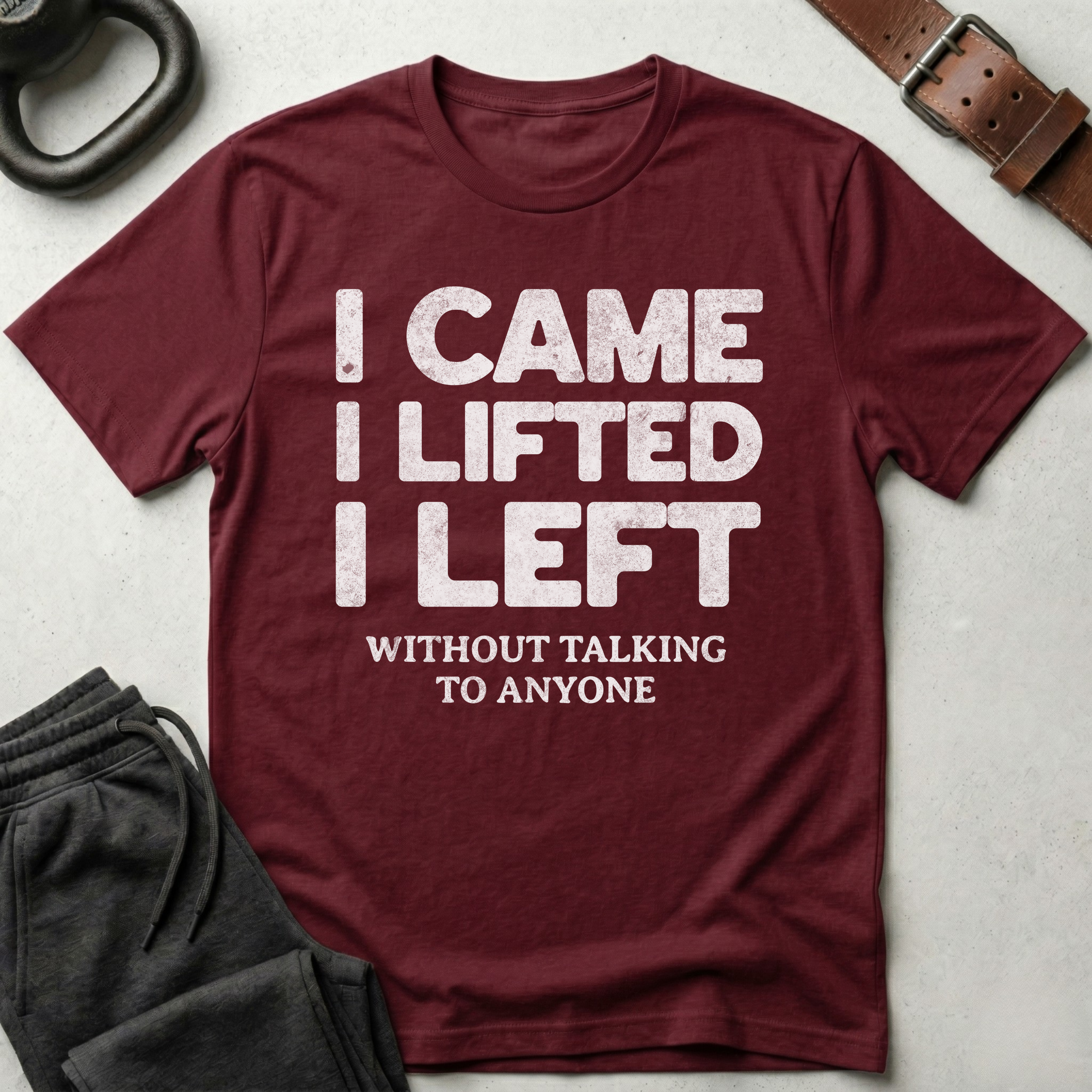 I Came I Lifted T-Shirt