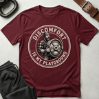 Discomfort Is My Playground T-Shirt