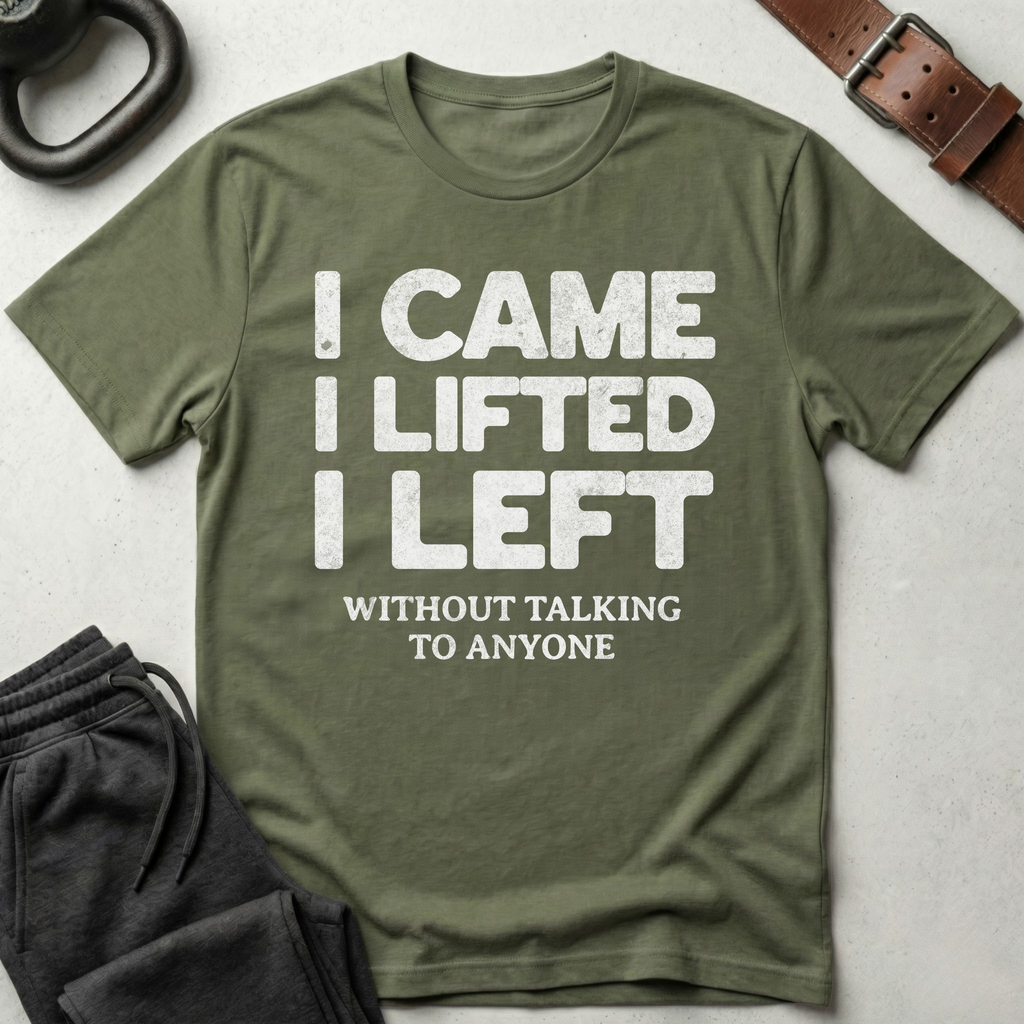 I Came I Lifted T-Shirt