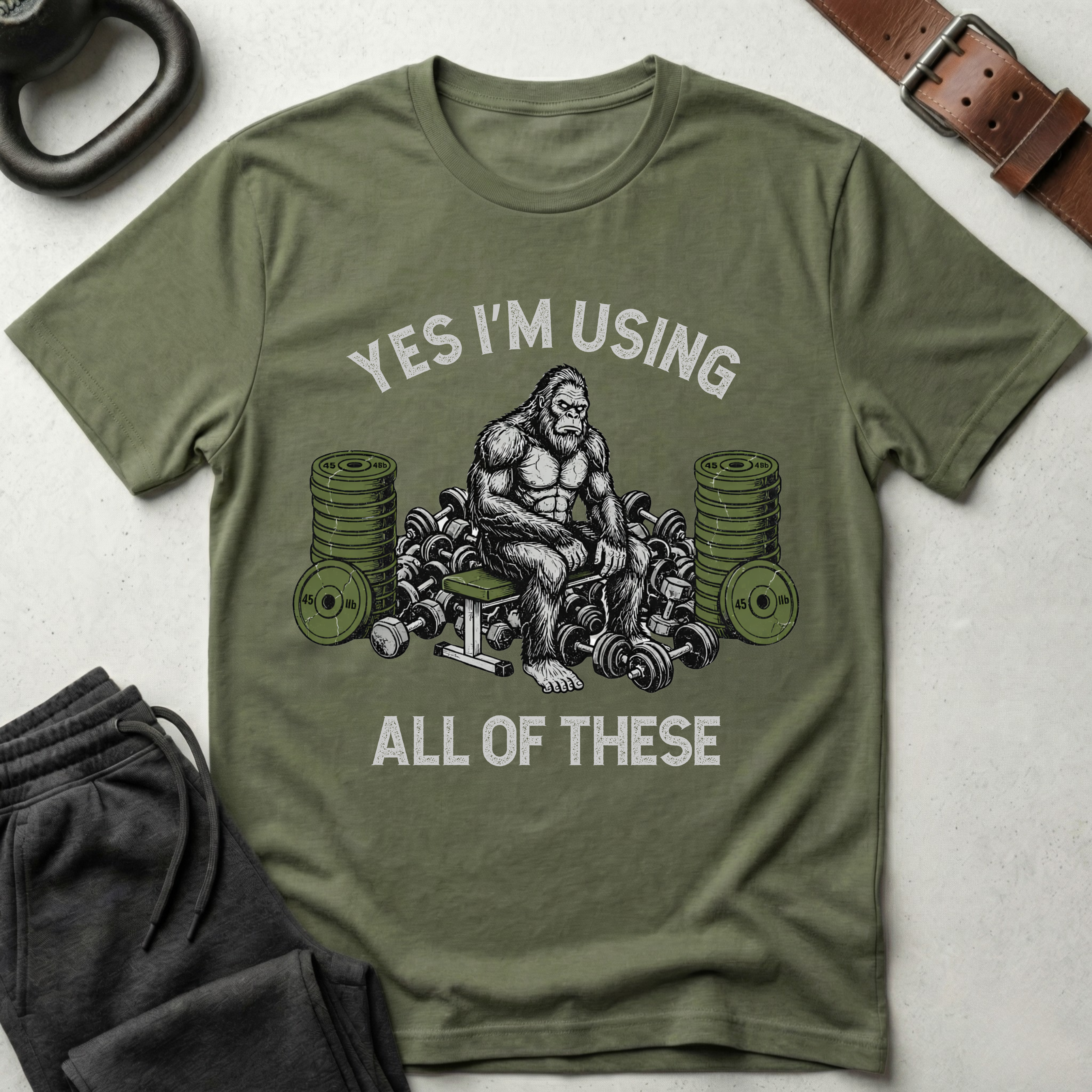 Yes I'm Using All Of These Sasquatch T-Shirt