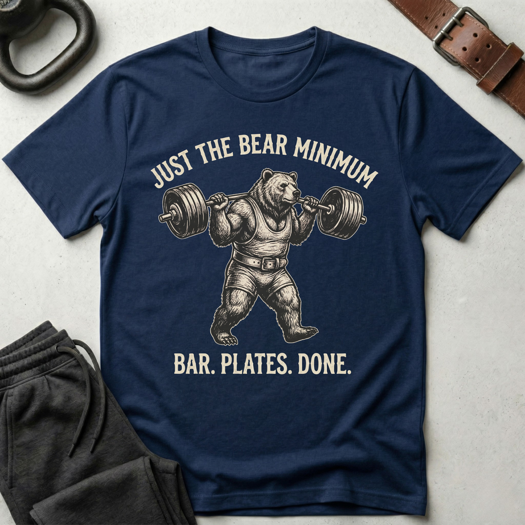 Just The Bear Minimum T-Shirt