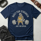 Built For Strength T-Shirt