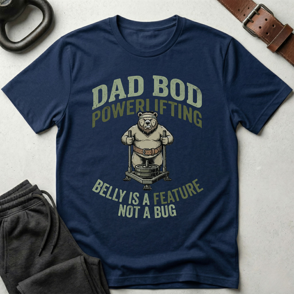 Dad Bod Powerlifting T-Shirt