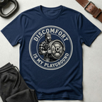 Discomfort Is My Playground T-Shirt