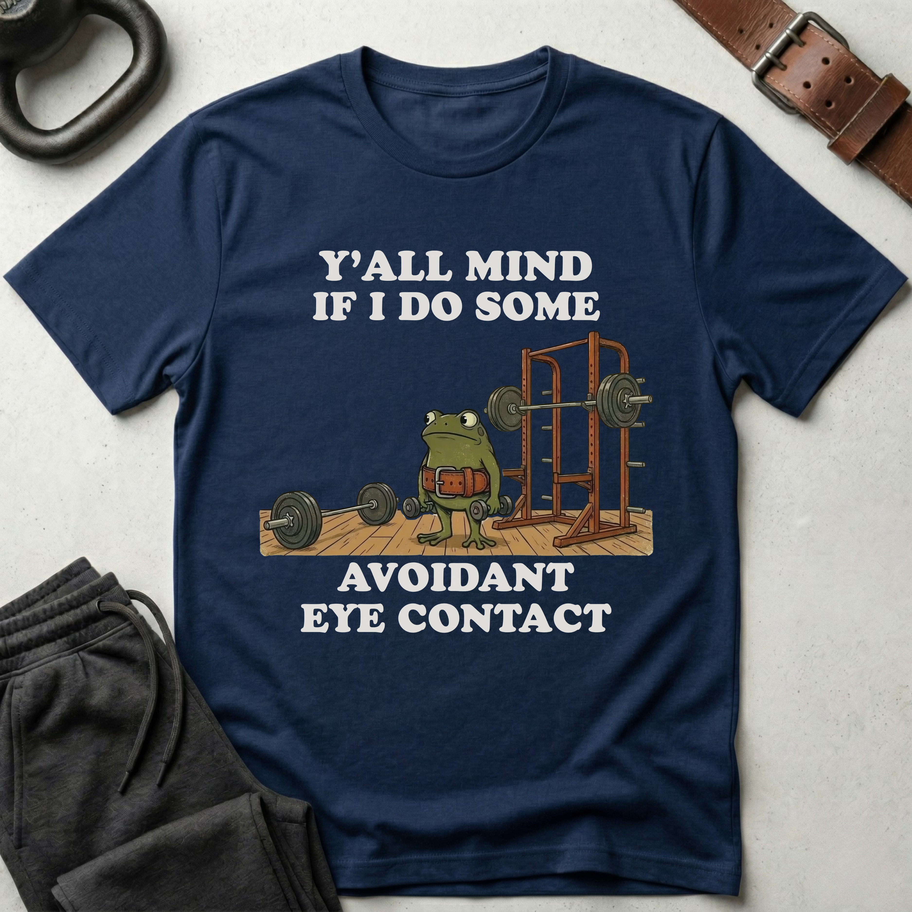 Y'all mind eye contact T-Shirt