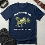 Don't Spot Me T-Shirt