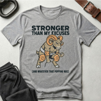 Stronger Than My Excuses T-Shirt