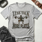 Less Talk More Plates T-Shirt