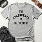 Surrounded By Half Reppers T-Shirt