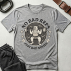 No Bad Reps T-Shirt