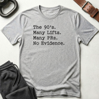 90s Many Lifts No Evidence T-Shirt