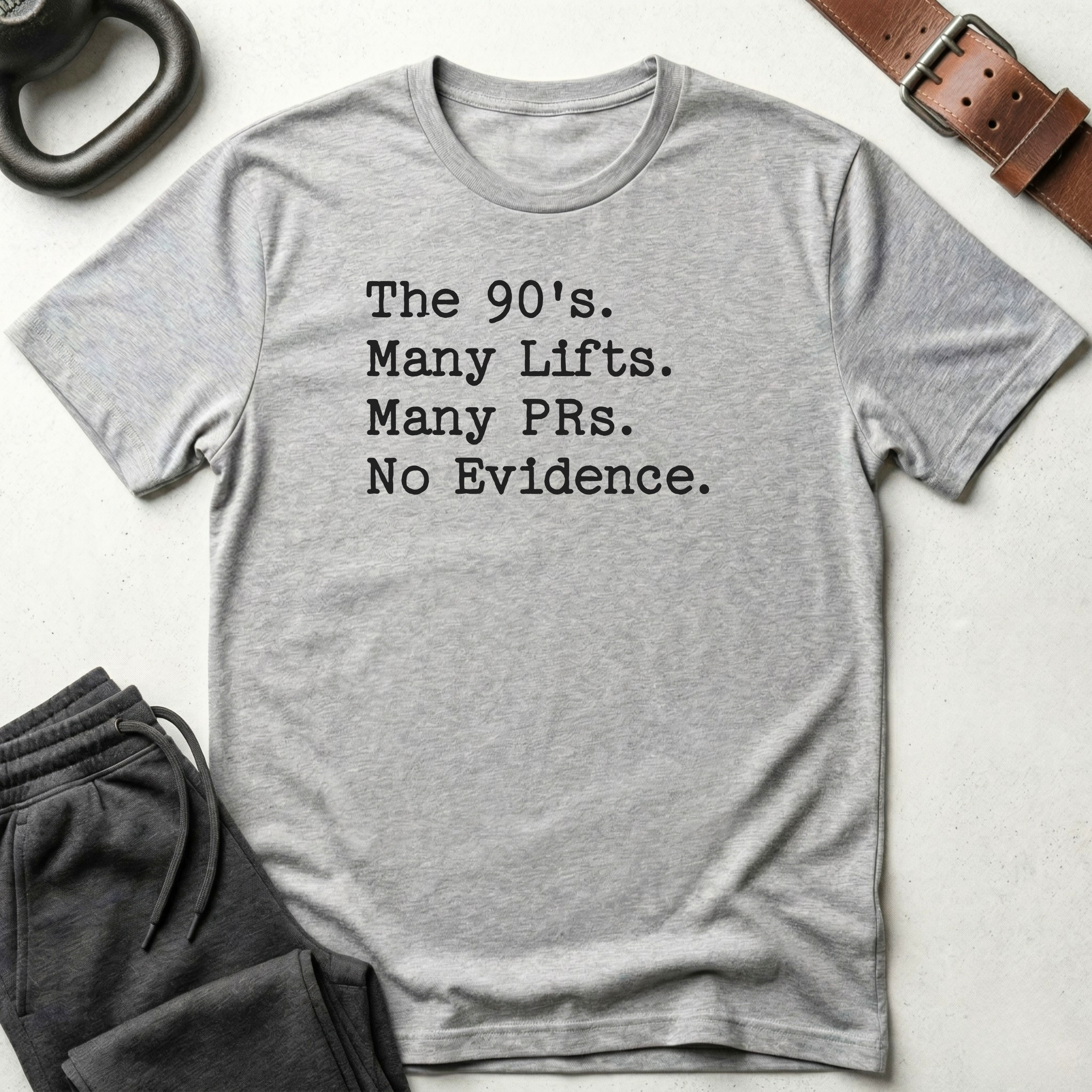 90s Many Lifts No Evidence T-Shirt