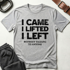 I Came I Lifted T-Shirt