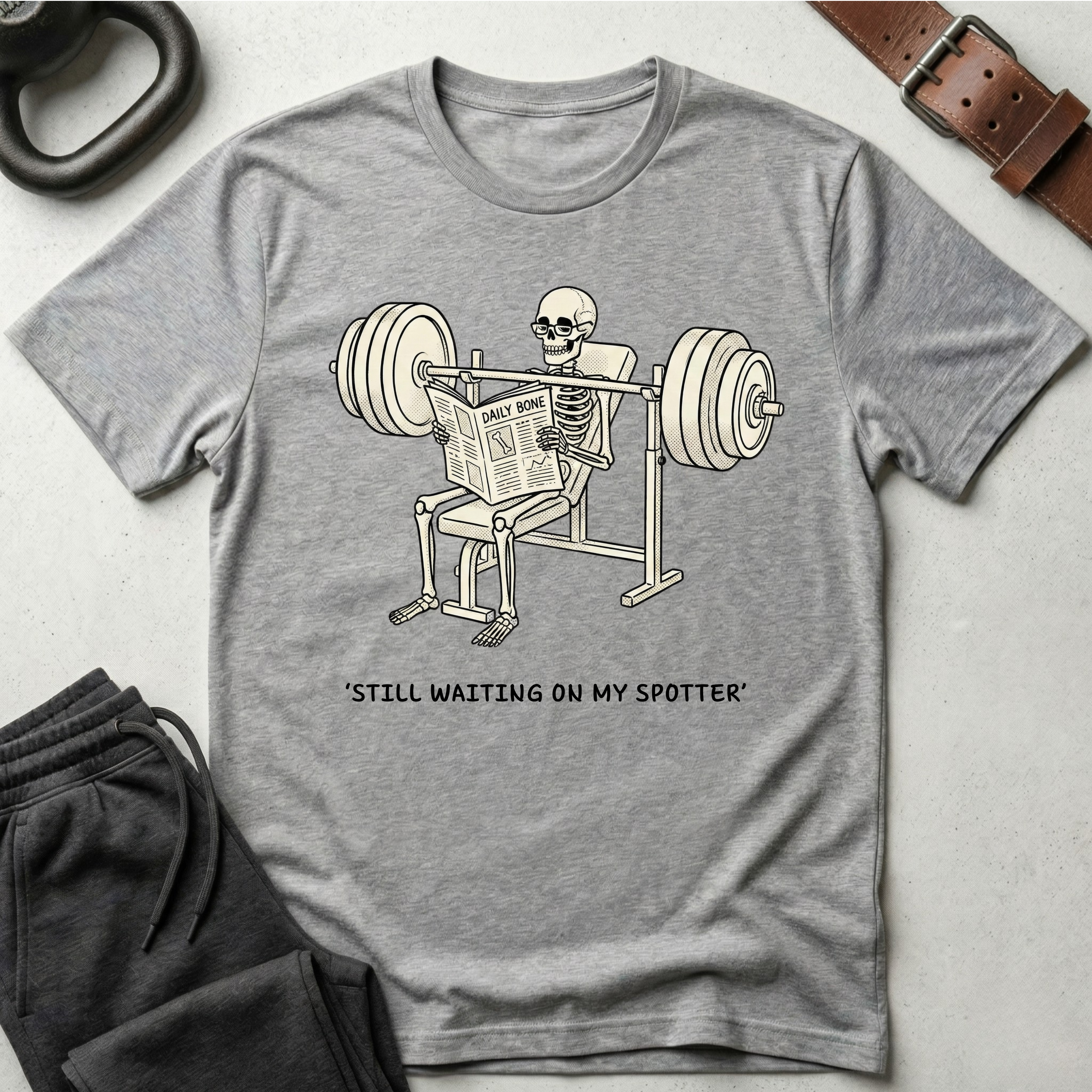 Still Waiting For My Spotter T-Shirt