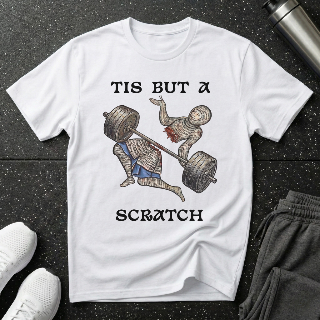 Tis But A Scratch Barbell T-Shirt