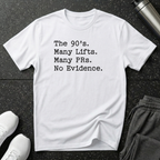 90s Many Lifts No Evidence T-Shirt