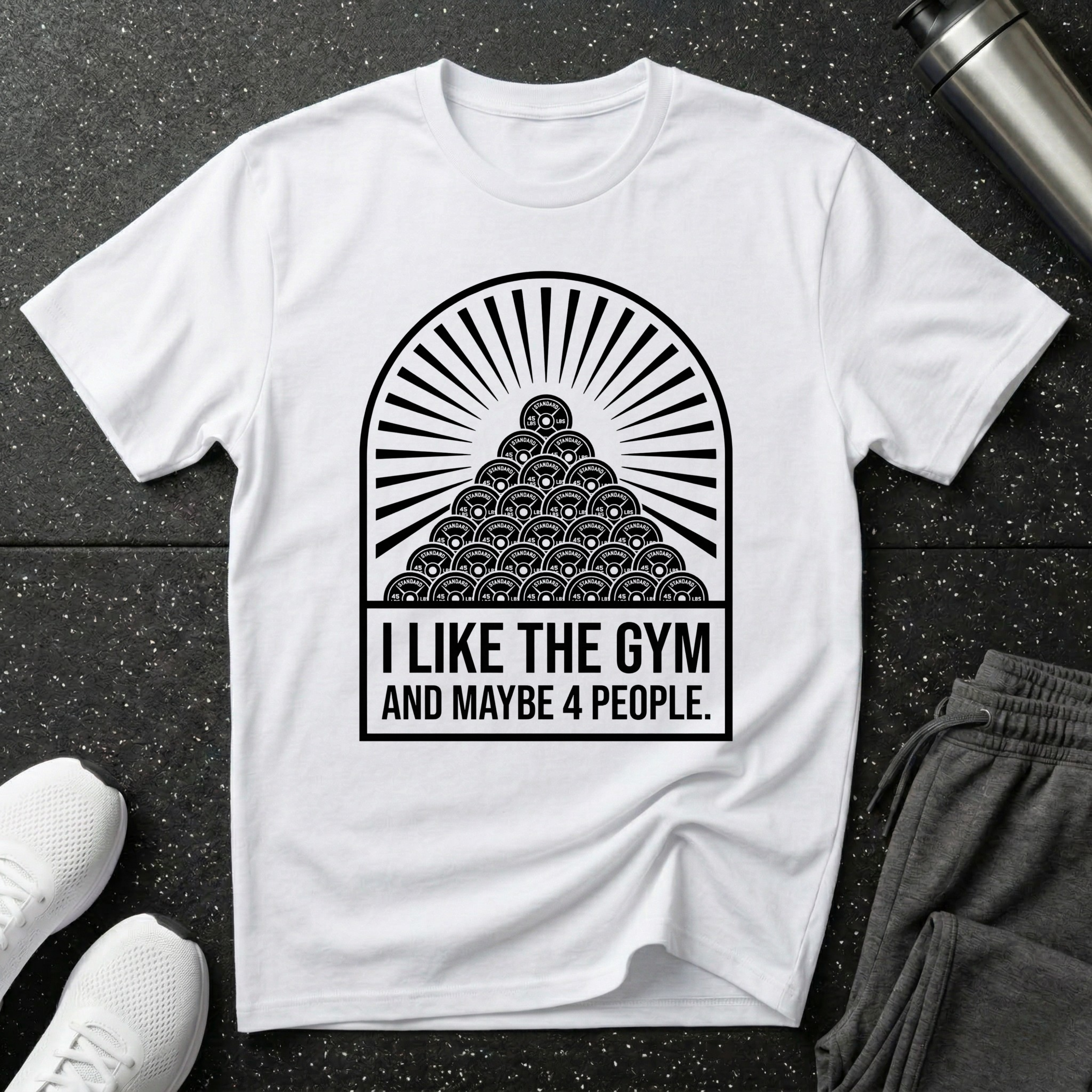 I Like The Gym And 4 People T-Shirt