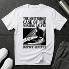 Missing Calves T-Shirt