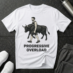 Progressive Overload T-Shirt