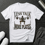 Less Talk More Plates T-Shirt