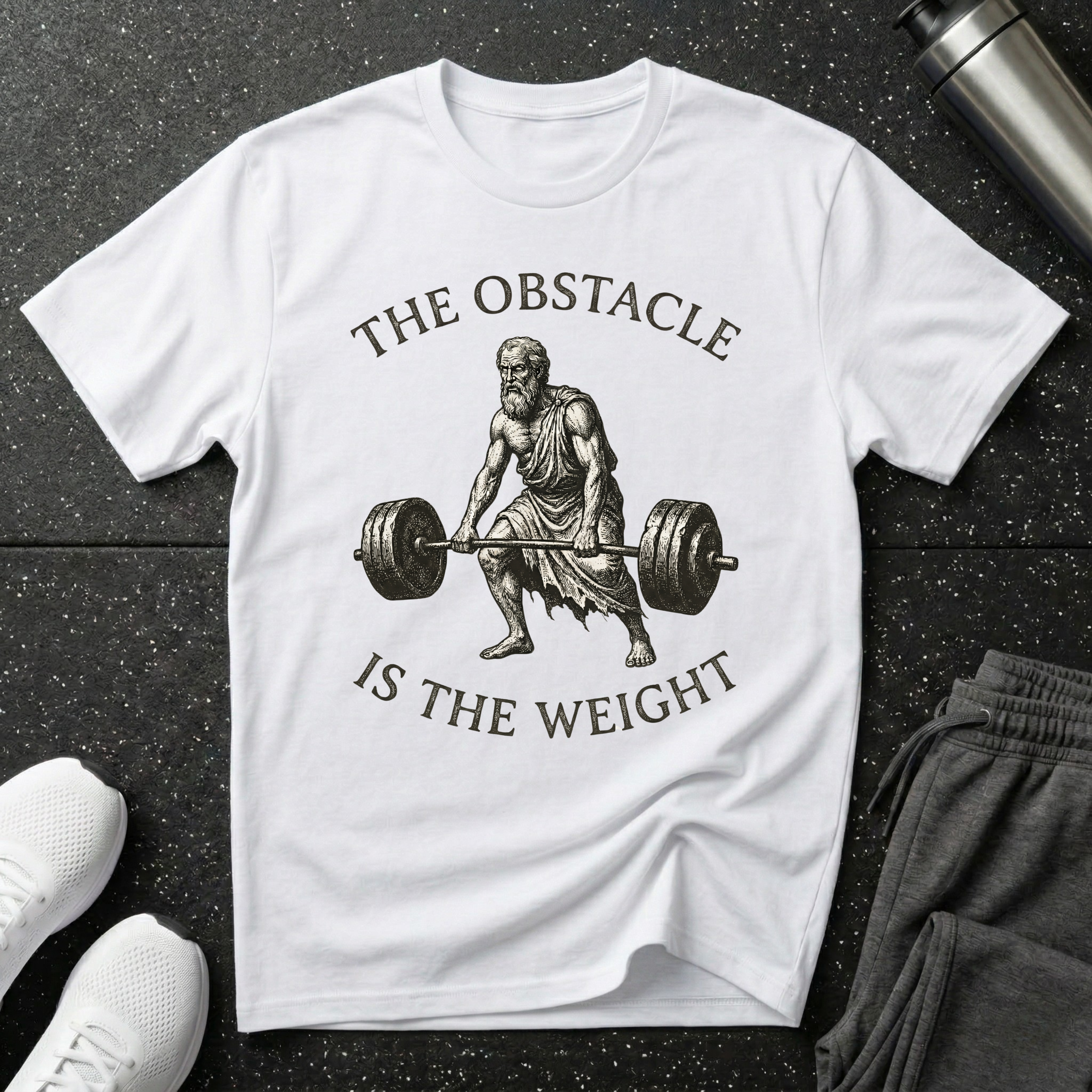 Obstacle Is The Weight T-Shirt